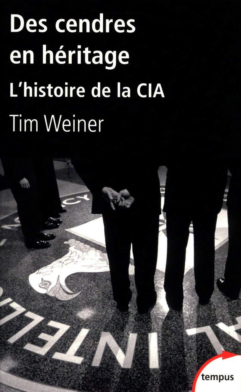 Des cendres en héritage : L'histoire de la CIA