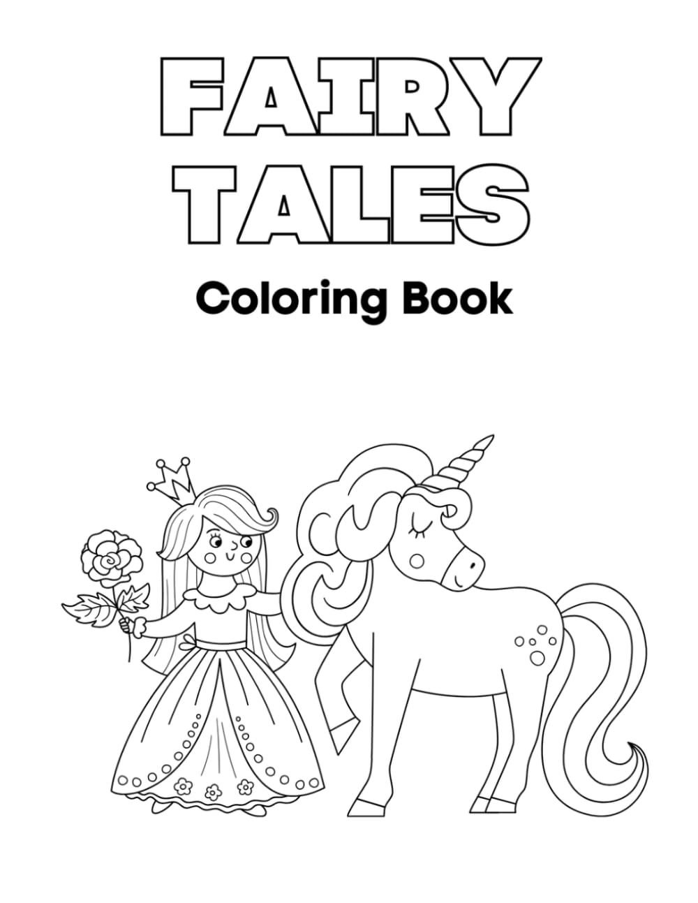 Fairy Tales Colouring book for kids: Fun, easy and cute designs for children ages 2-6