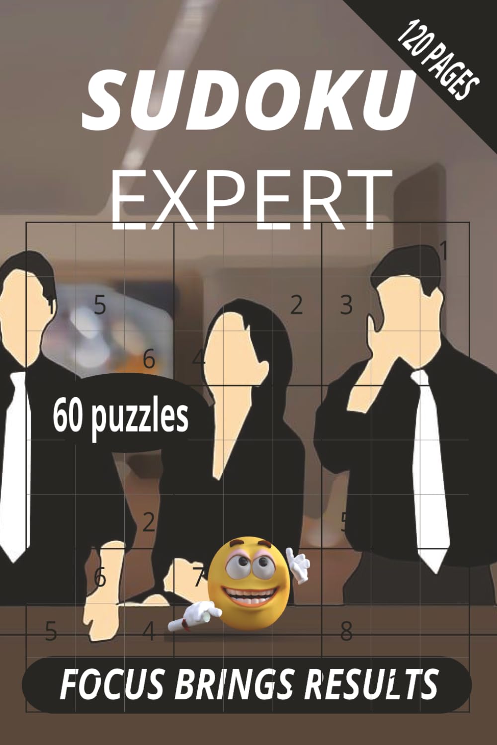 SUDOKU EXPERT: Sudoku expert puzzle book, focus brings results. Great gift, easy to read. 6x9 Inches, 120 pages. 60 puzzles plus solutions.