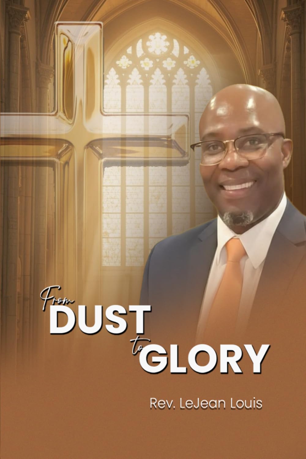 From Dust To Glory