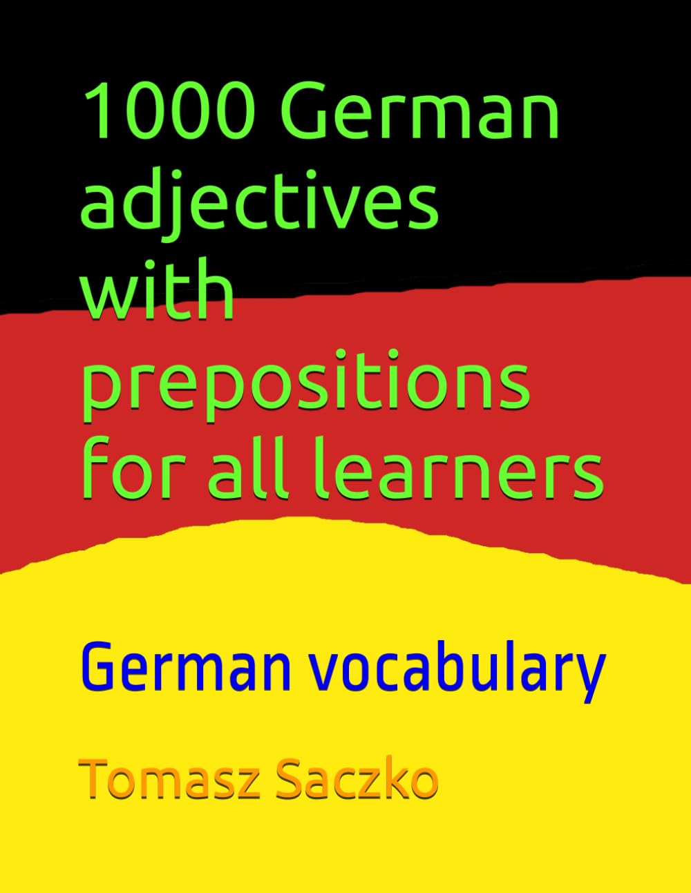 1000 German adjectives with prepositions for all learners: German vocabulary