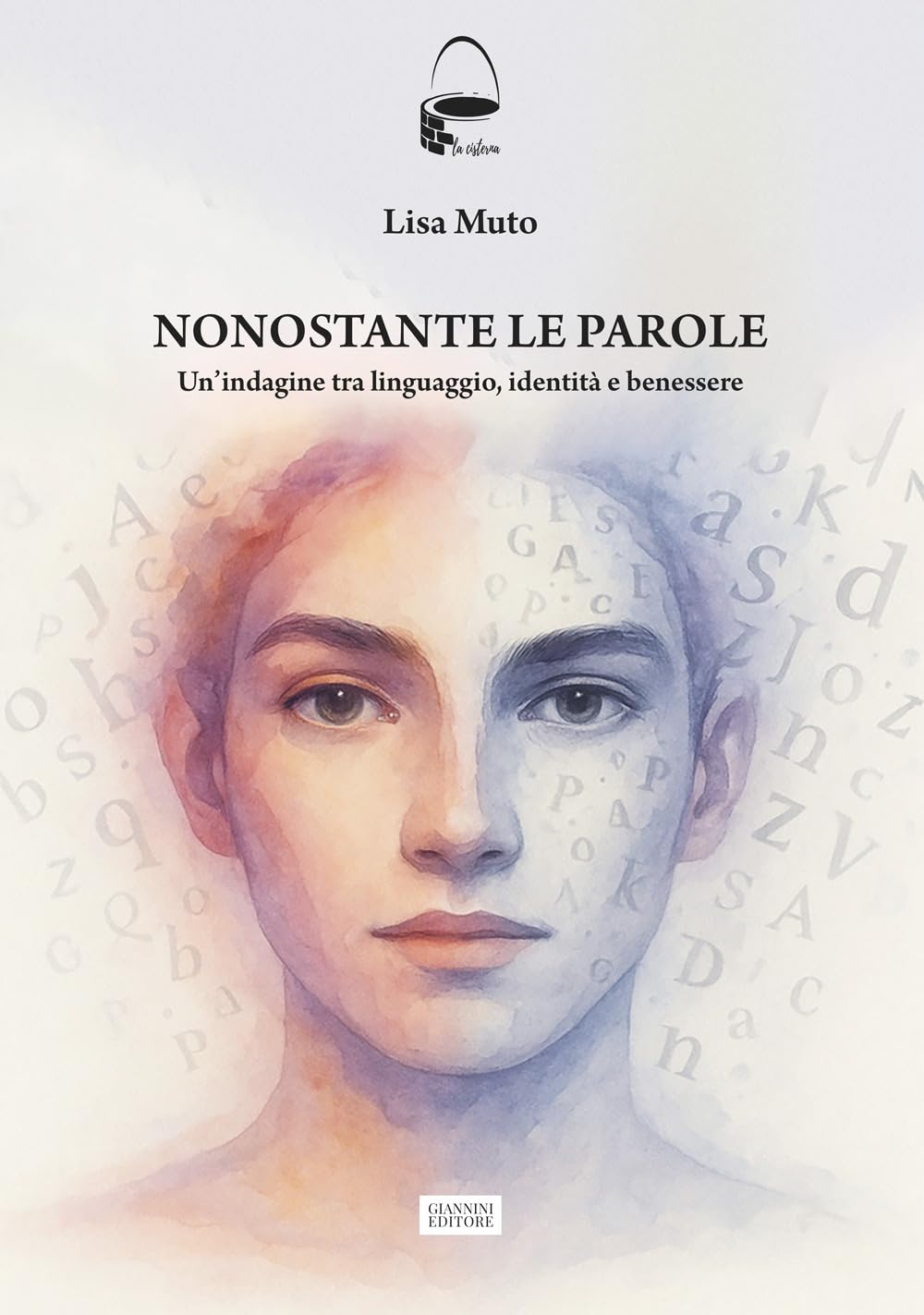 Nonostante Le Parole. Un'indagine Tra Linguaggio, Identità E Benessere - 4