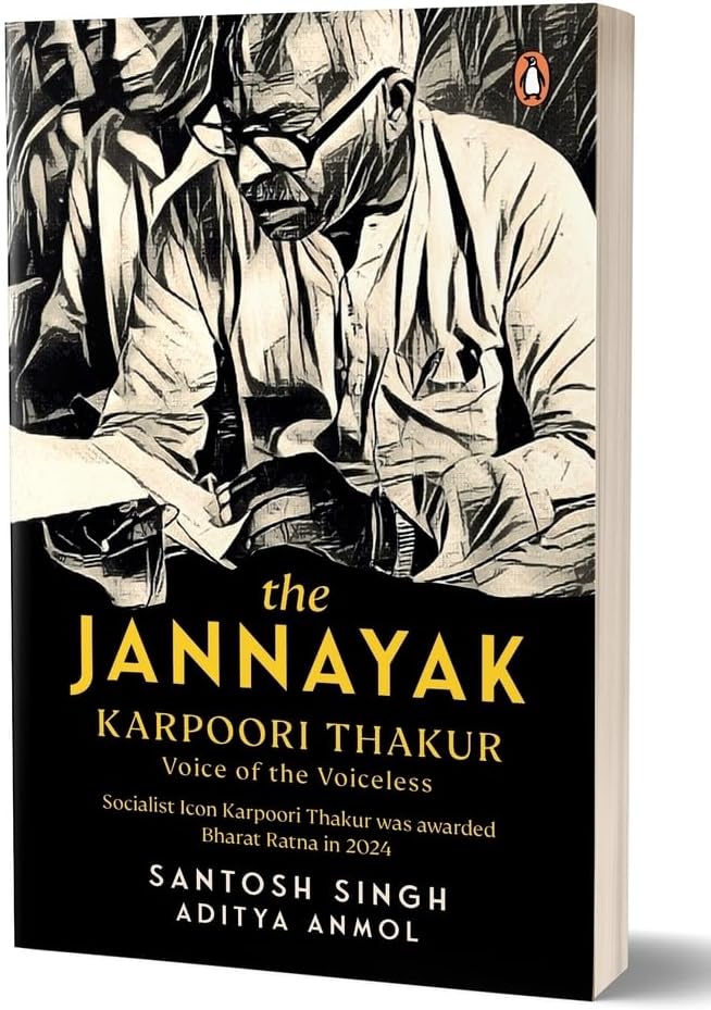 The Jannayak Karpoori Thakur: Voice of the Voiceless