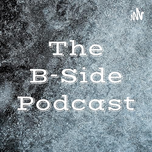The B-Side Podcast cover art