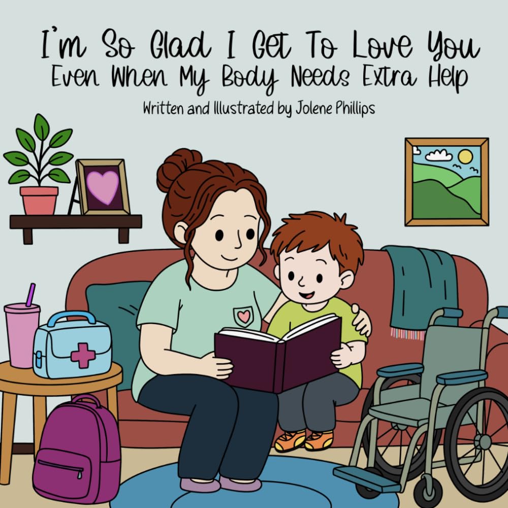 I'm So Glad I Get To Love You, Even When My Body Needs Extra Help