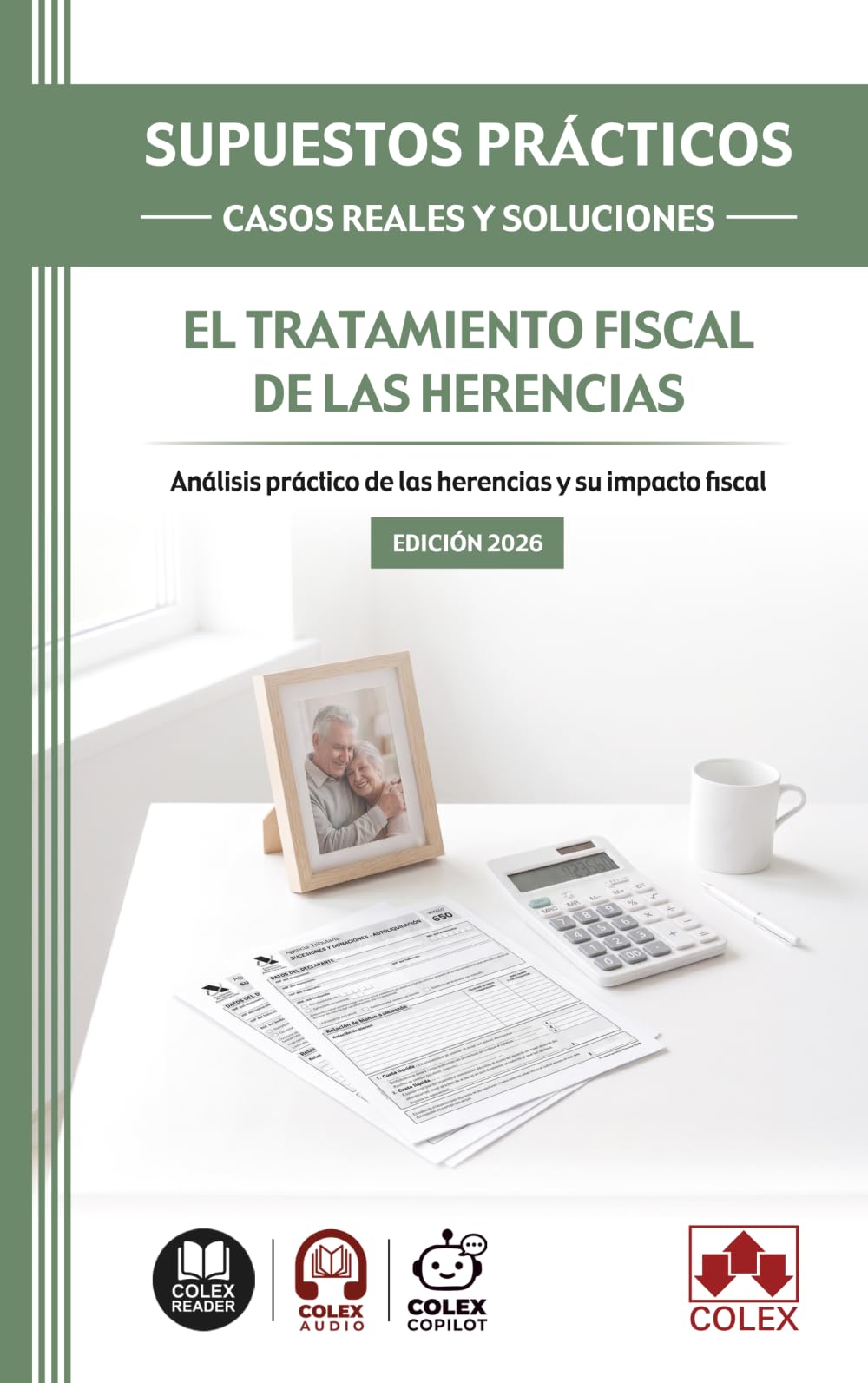SUPUESTOS PRÁCTICOS: CASOS REALES Y SOLUCIONES - El tratamiento fiscal de las herencias: Análisis práctico de las herencias y su impacto fiscal
