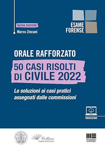 Orale rafforzato 50 casi risolti di civile 2022