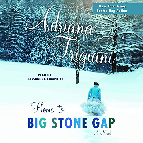 Big Stone Gap A Novel (Audible Audio Edition) Adriana
