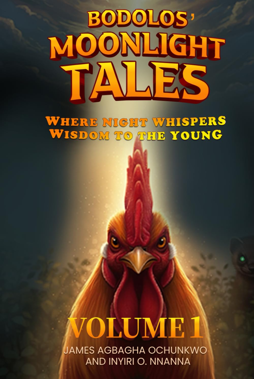 Bodolos' Moonlight Tales: Where Night Whispers Wisdom to the Young Volume 1