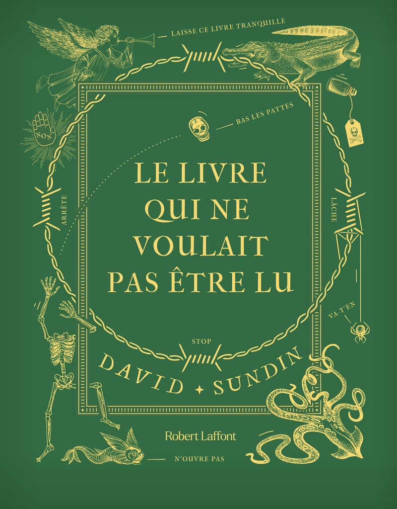 Le Livre qui ne voulait pas être lu: Tome 1