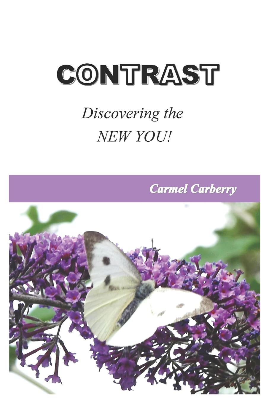 Contrast: The New You (Gardenland Books)