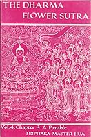 Dharma Flower Sutra (Lotus Sutra) Chapter 3: A Parable 0917512626 Book Cover