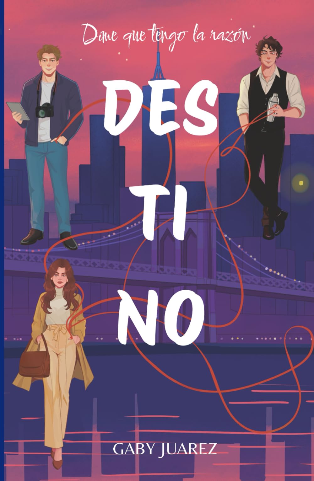 Dime que tengo la razón: Des-Ti-No