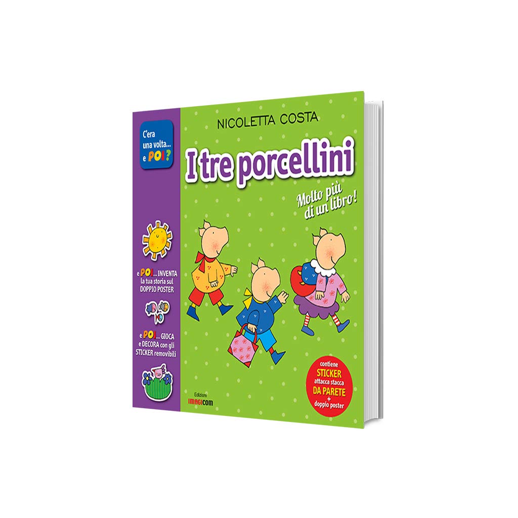I tre porcellini. Con adesivi. Con poster