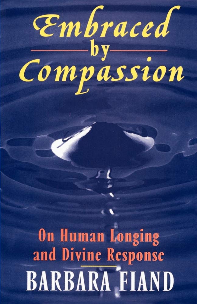 Embraced By Compassion: On Human Longing and Divine Response