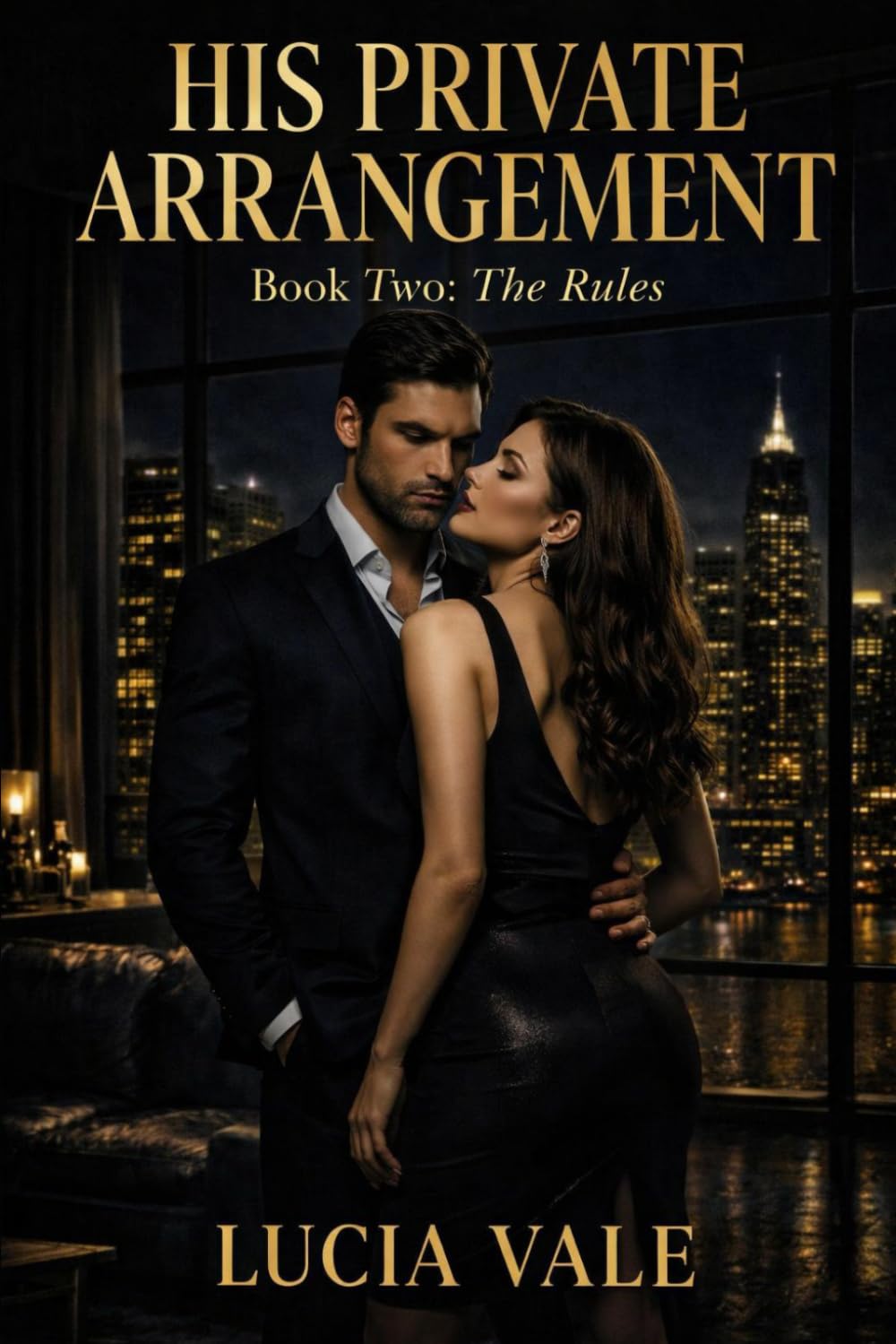 The Rule: 2 (His Private Arrangement)