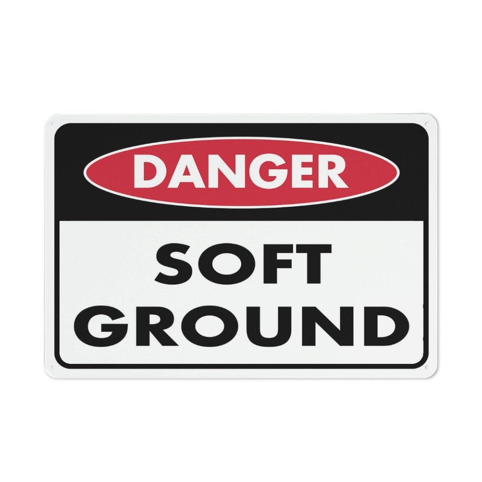 Danger Soft Ground Sign - Rustproof Aluminum 12"x8", Multicolor Outdoor Use for Home & Farm