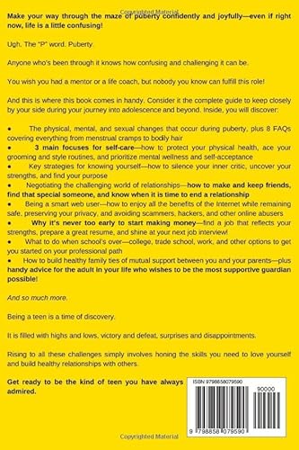 The Only Survival Guide Teen Girls Will Ever Need: Understand Your Body, Learn to Take Care of Yours