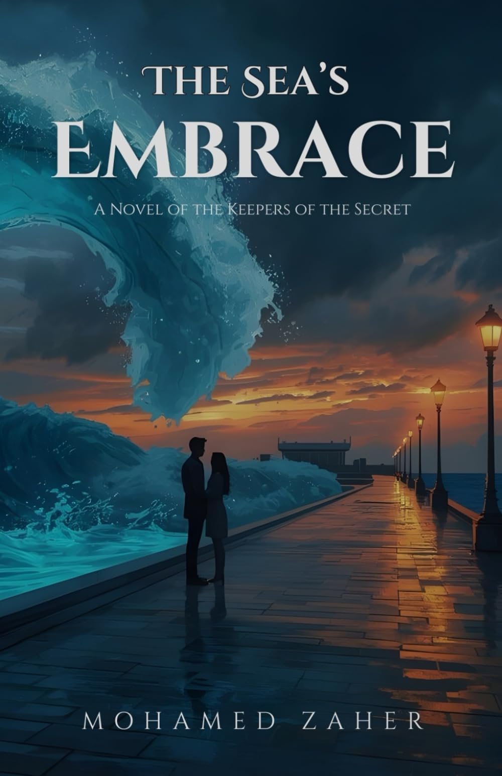 The Sea's Embrace: A Novel of the Keepers of the Secret