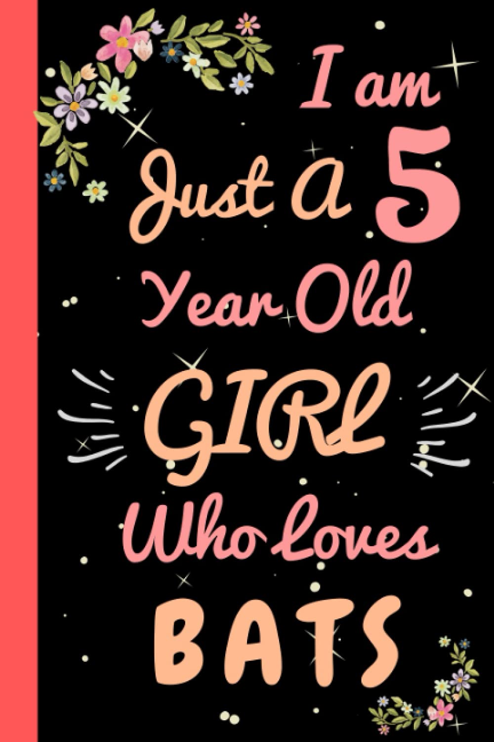 Amazon 5 Year Old Girl Who Loves Bats Beautiful 5 Year Old Birthday