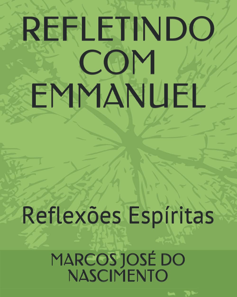 REFLETINDO COM EMMANUEL: Reflexões Espíritas