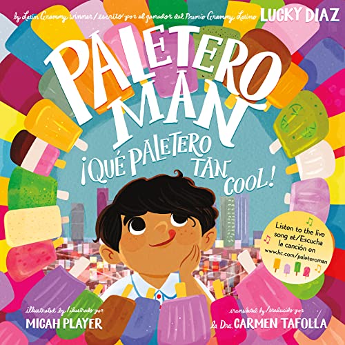 Paletero Man/¡Que Paletero tan Cool!: Bilingual English-Spanish (Spanish Edition)