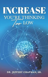 Increase: You Are Thinking Too Low