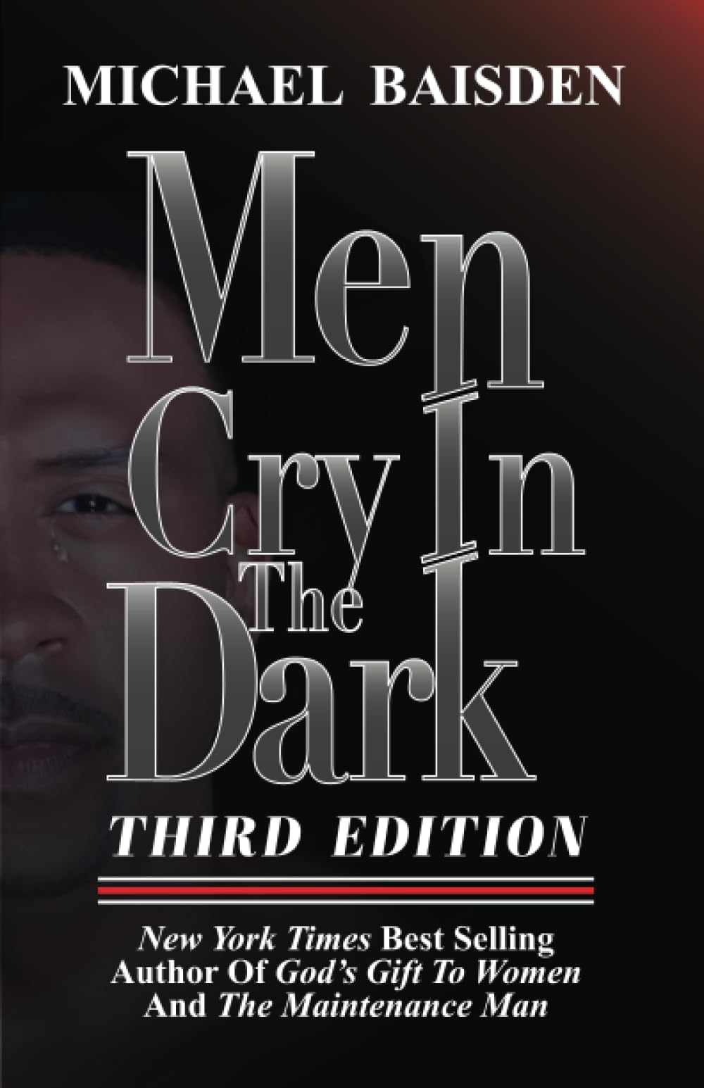 Men Cry In The Dark