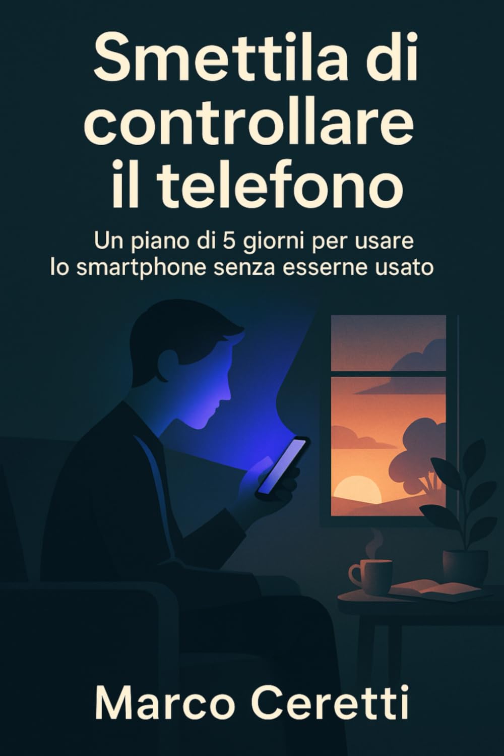 Smettila di controllare il telefono: Un piano di 5 giorni per usare lo smartphone senza esserne usato: 10 (Crescere nell’Era Digitale)