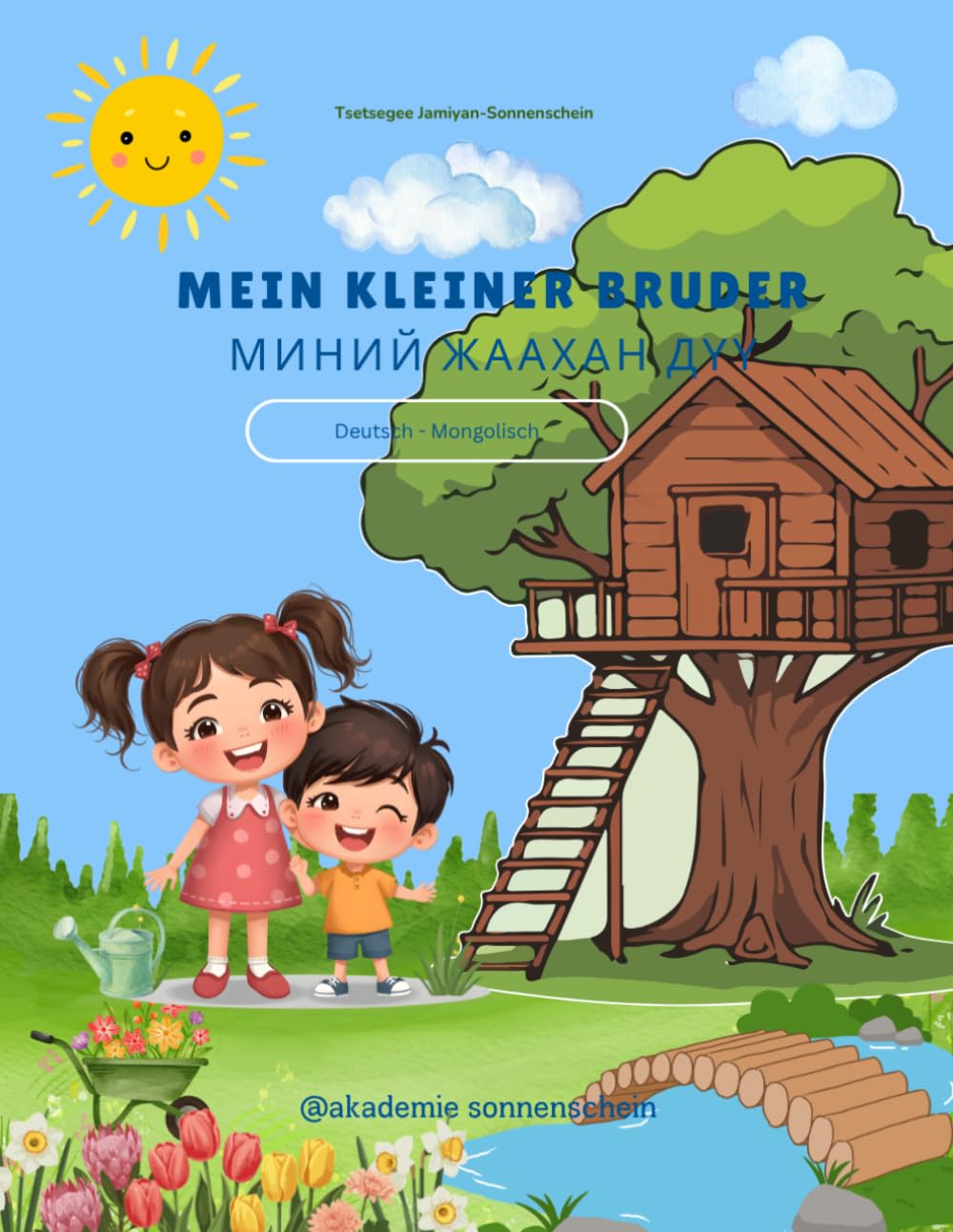 Mein kleiner Bruder: Deutsch - Mongolisch (Mongolisch lernen)