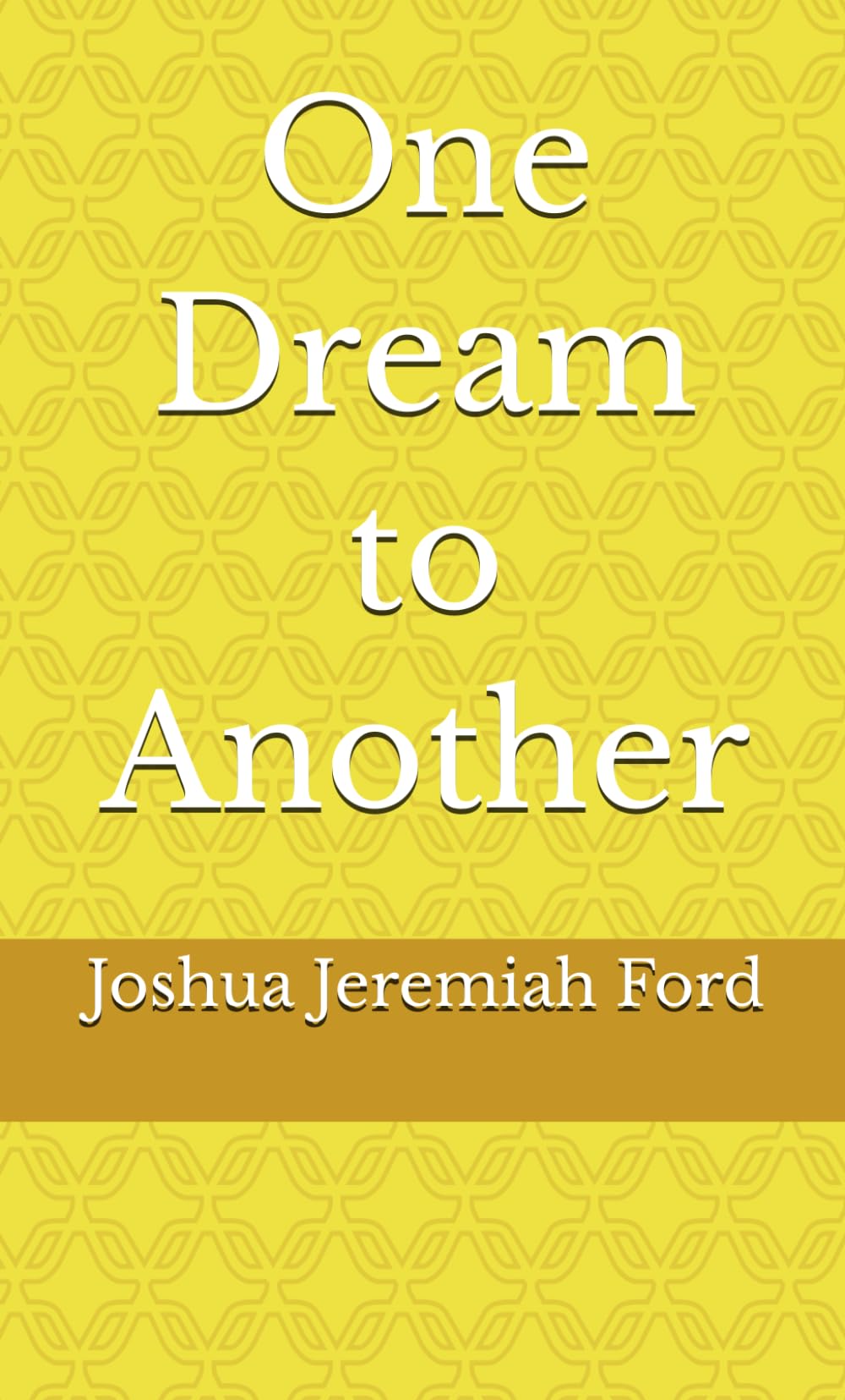 One Dream to Another