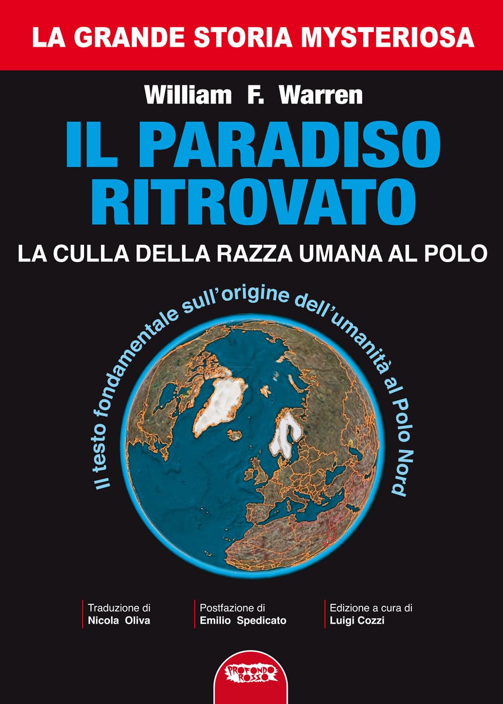 Il Paradiso Ritrovato. La Culla Della Razza Umana Al Polo Nord - 4