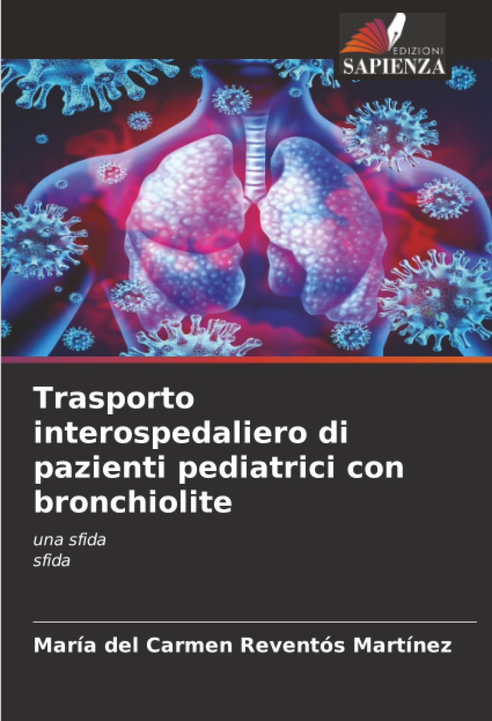 Trasporto interospedaliero di pazienti pediatrici con bronchiolite: una sfidasfida