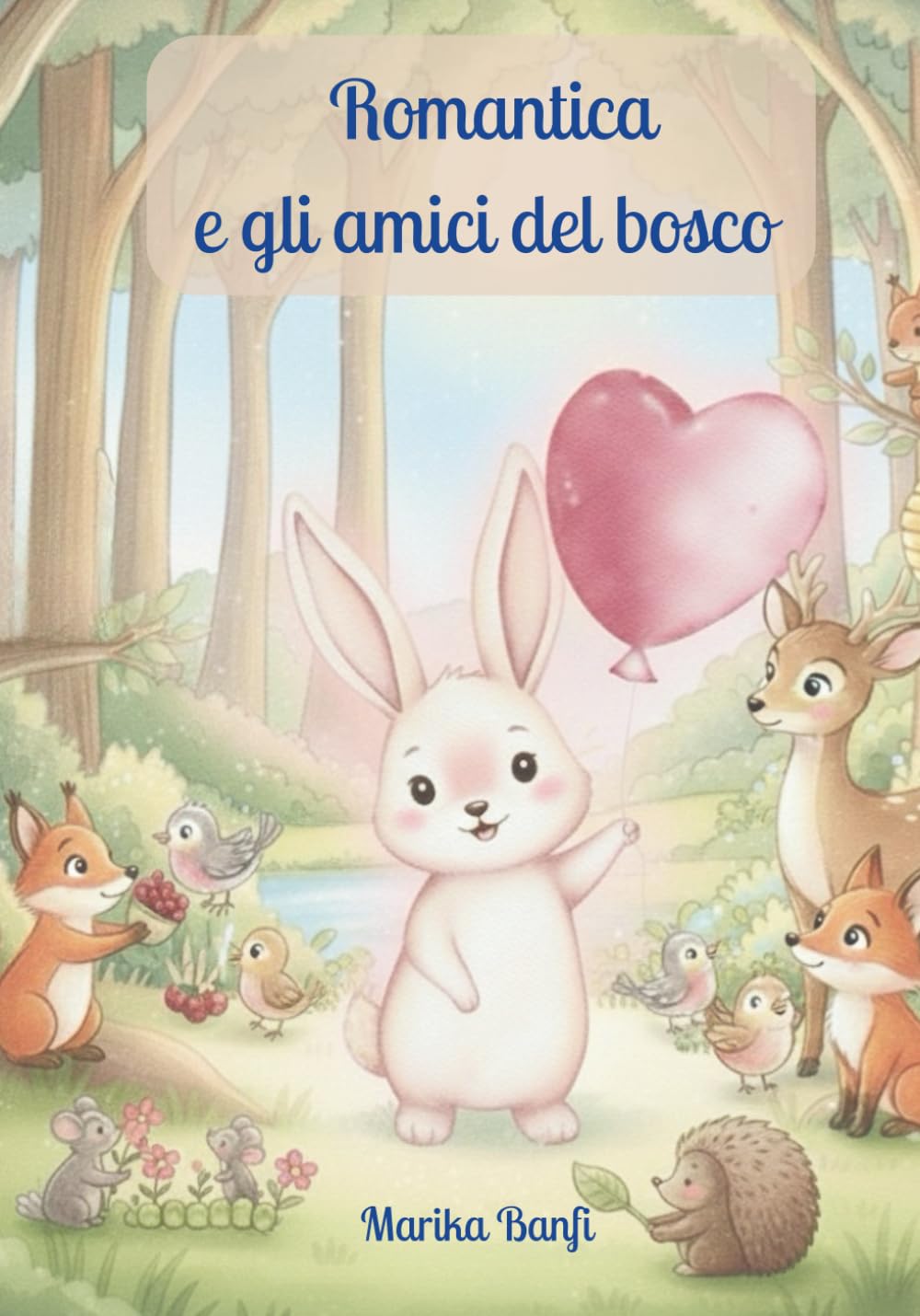 Romantica e gli amici del bosco