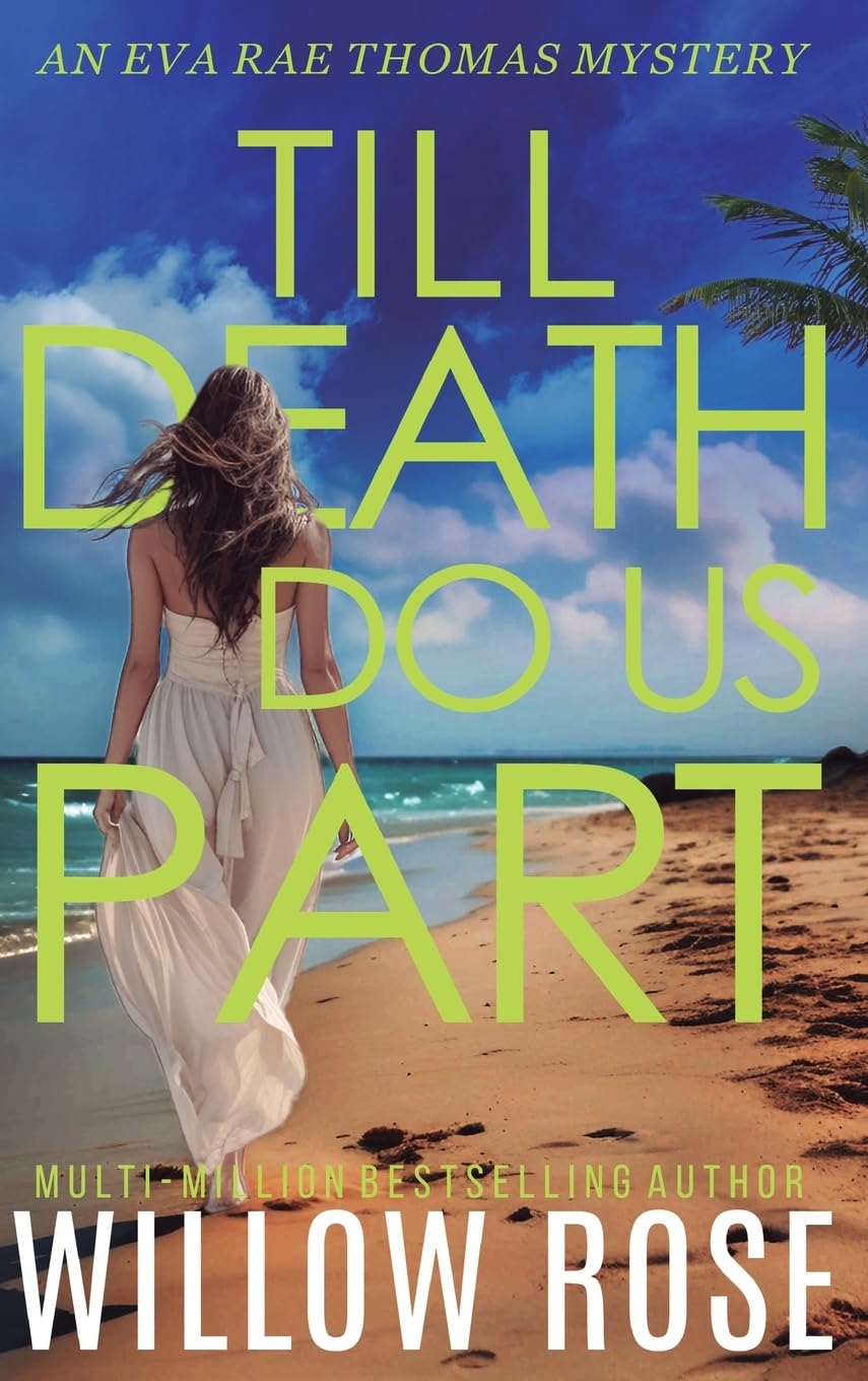 Till Death Do Us Part: 14 (Eva Rae Thomas Mystery)