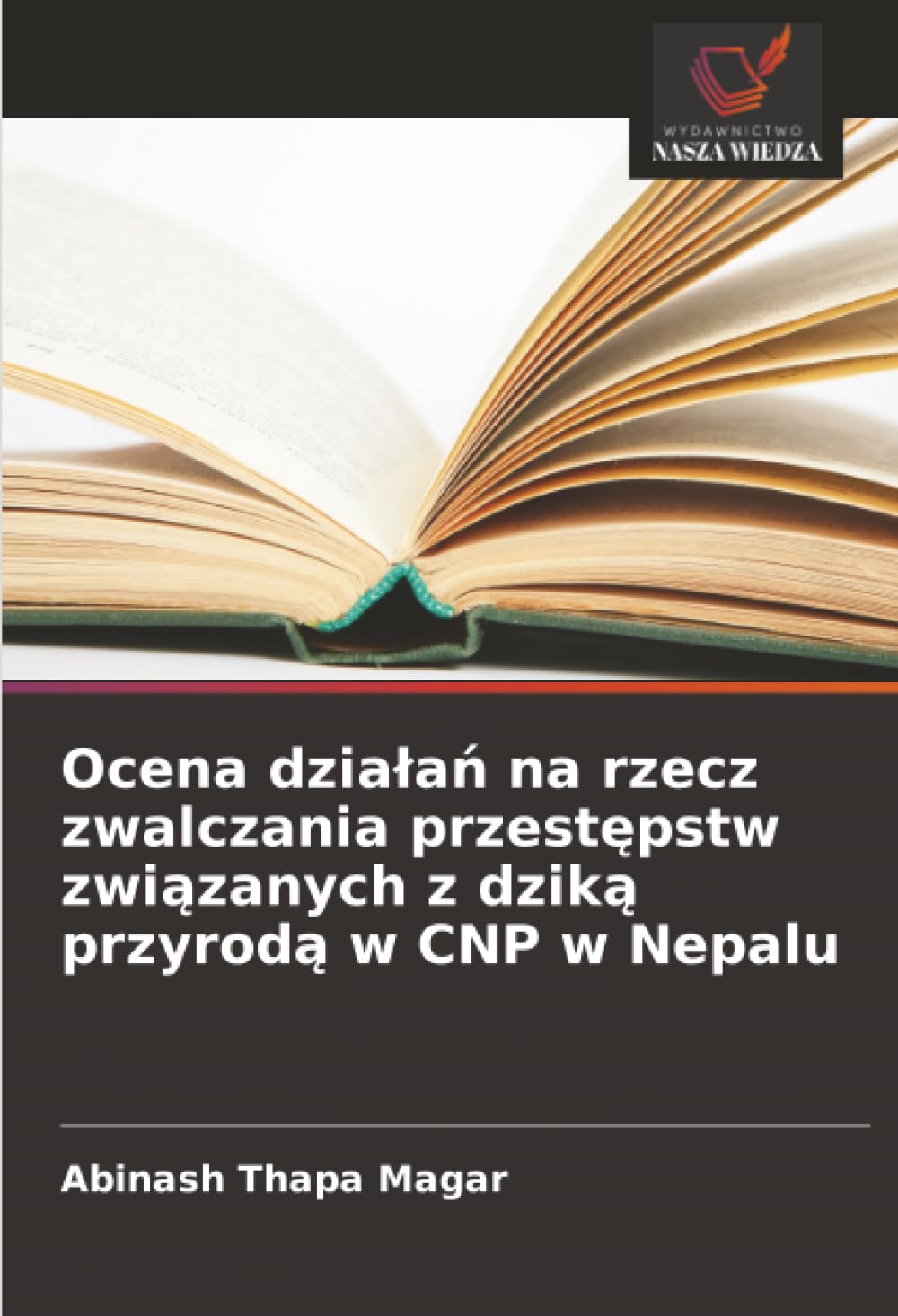 Ocena działań na rzecz zwalczania przestępstw związanych z dziką przyrodą w CNP w Nepalu