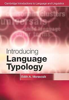 Introducing Language Typology (Cambridge Introductions to Language