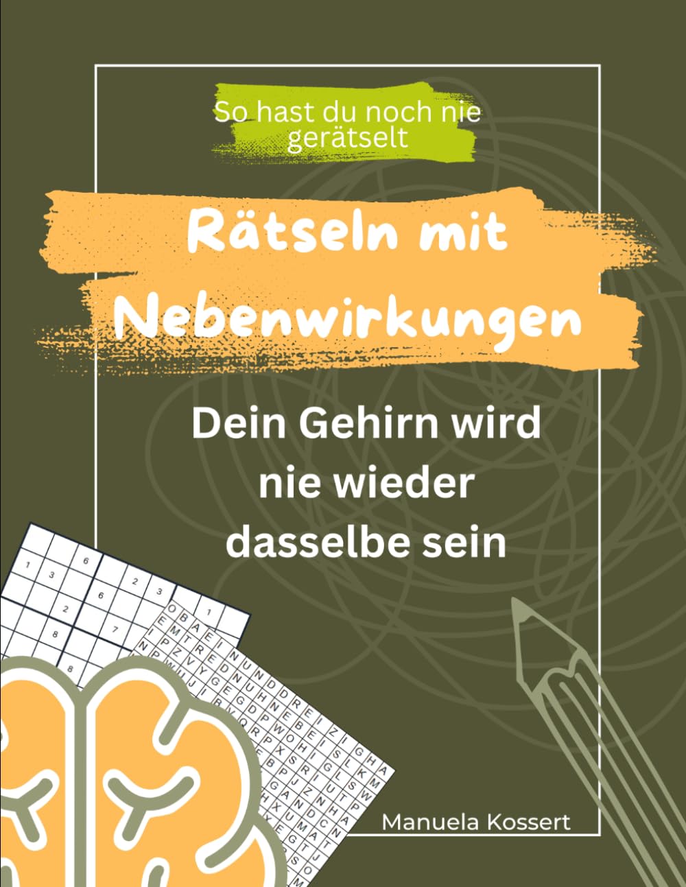 Rätseln mit Nebenwirkungen: Dein Gehirn wird nie wieder dasselbe sein