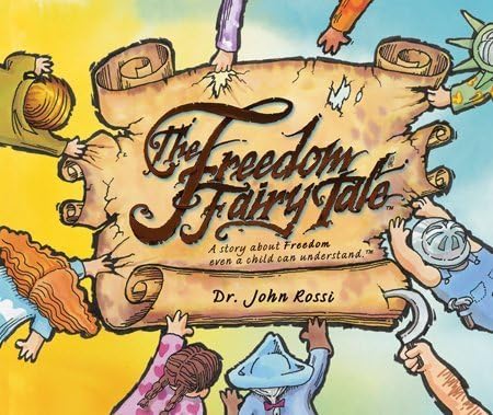 The Freedom Fairy Tale