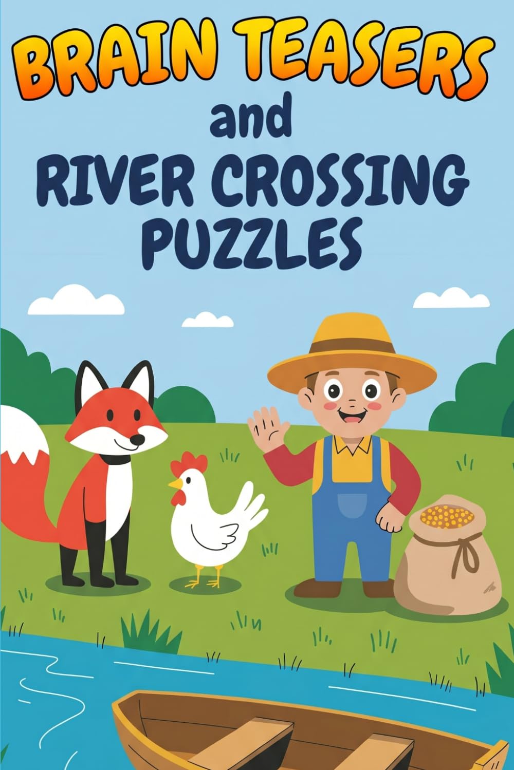 Brain Teasers & River Crossing Puzzles