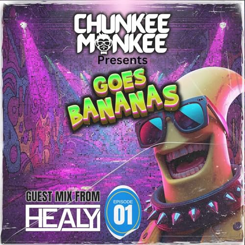 『Chunkee Monkee ’Goes Bananas’ Hard Dance podcast』のカバーアート