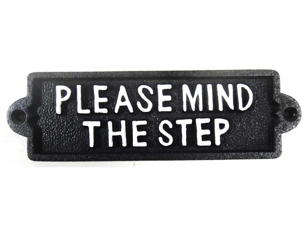 Brilliant Wall Art New - Cast Iron Victorian Style Vintage Sign - Please Mind The Step