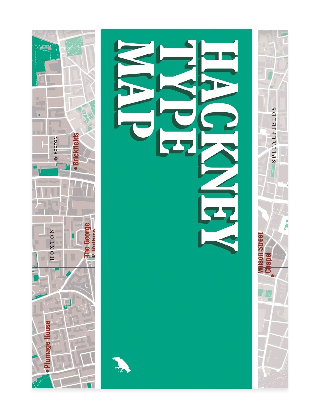 Hackney Type Map: Architectural Lettering of Hackney Guide (Blue Crow Media Architecture Maps)