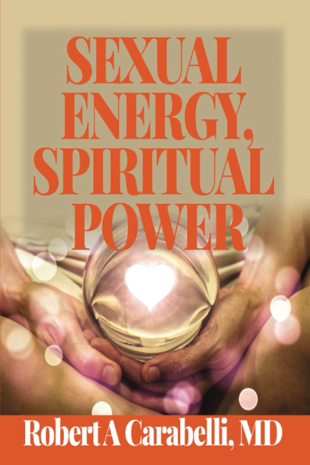 Sexual Energy, Spiritual Power