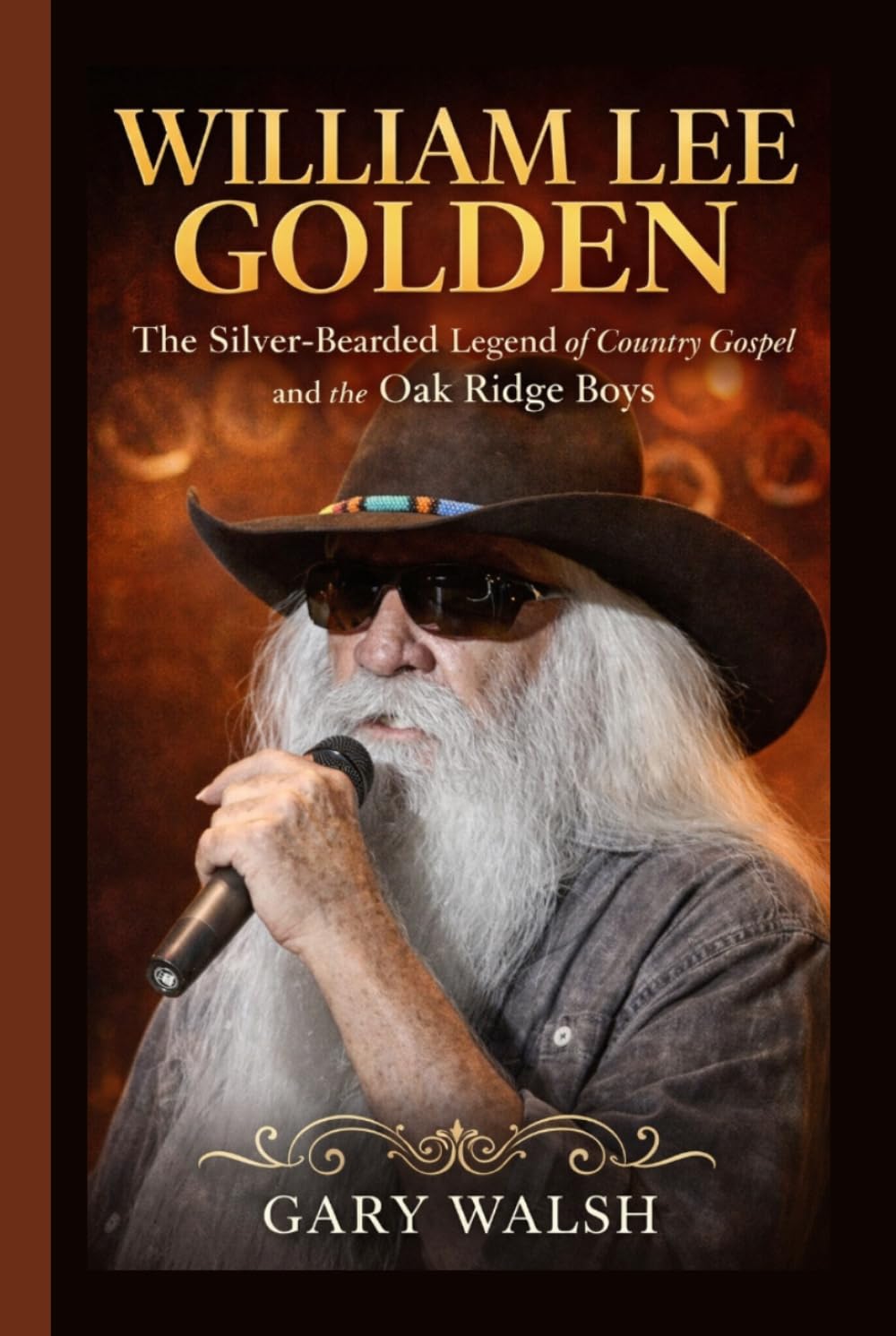 WILLIAM LEE GOLDEN: The Silver-Bearded Legend of Country Gospel and the Oak Ridge Boys