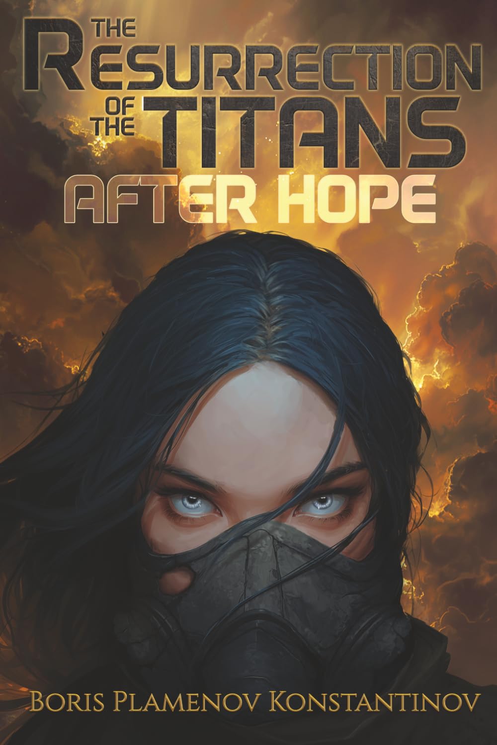 After Hope (The Resurrection of the Titans)