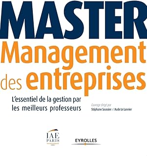 Master Management des entreprises: L'essentiel de la gestion par les meilleurs professeurs.