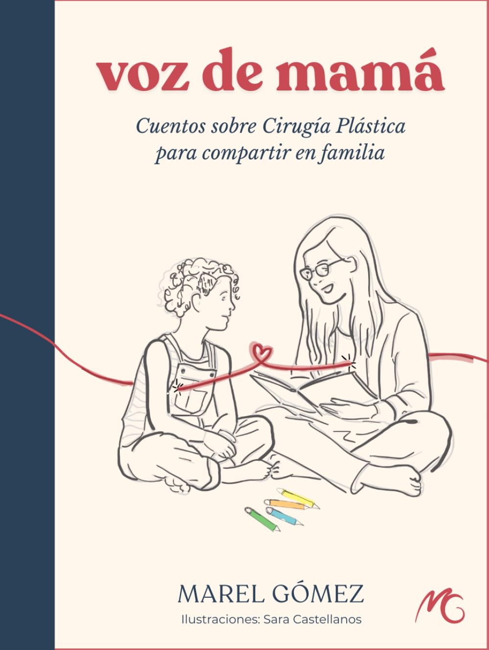 Voz de Mamá: Cuentos sobre Cirugía Plástica para compartir en familia