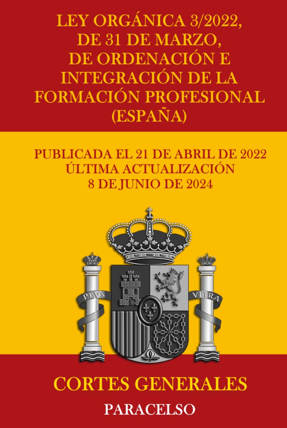 Ley Orgánica 3/2022, de 31 de marzo, de ordenación e integración de la Formación Profesional (España)