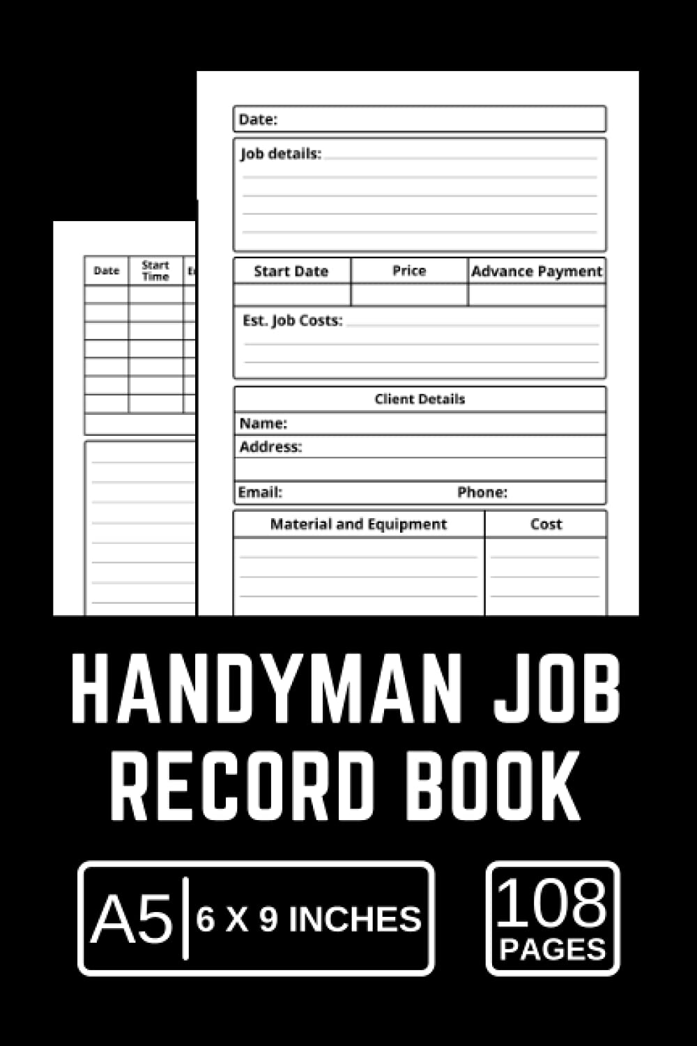 Handyman Job Record Book: Jobs Estimates and Quotes, Job Details Log Book for Self-Employed & Small Businesses